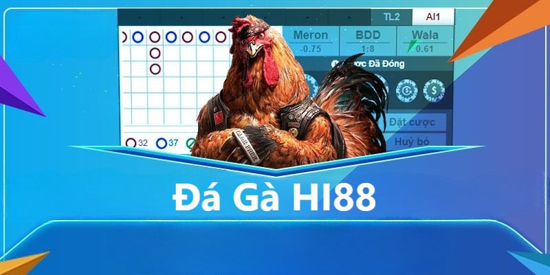 Đá gà Hi88 1 Tìm hiểu về game đá gà online Hi88