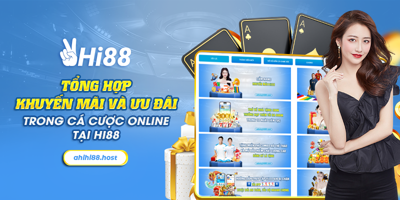 Tổng hợp khuyến mãi và ưu đãi trong cá cược online tại Hi88 1 7 tong hop khuyen mai va uu dai trong ca cuoc online tai hi88