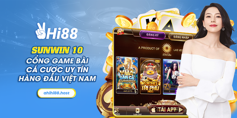 4 sunwin 10 cong game bai ca cuoc uy tin hang dau viet nam