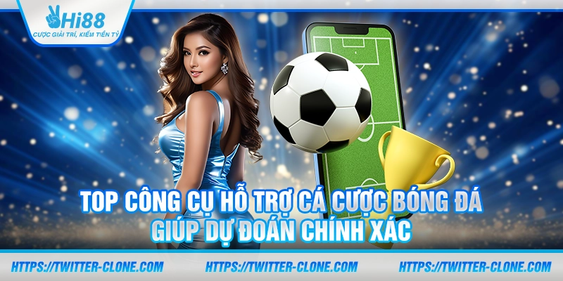 Top công cụ hỗ trợ cá cược bóng đá giúp dự đoán chính xác 6 Top công cụ hỗ trợ cá cược bóng đá giúp dự đoán chính xác