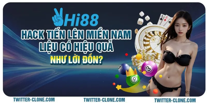 Hack tiến lên miền Nam: Liệu có hiệu quả như lời đồn? 1 Hack tiến lên miền Nam: Liệu có hiệu quả như lời đồn?