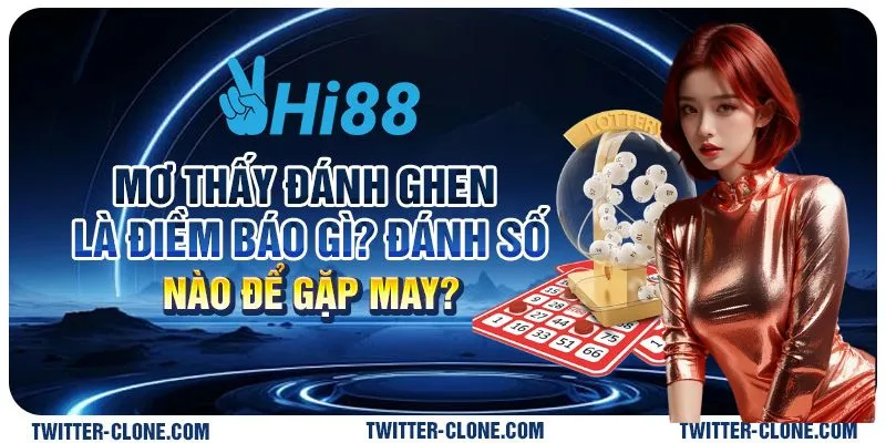Mơ thấy đánh ghen là điềm báo gì? Đánh số nào để gặp may? 1 Mơ thấy đánh ghen là điềm báo gì? Đánh số nào để gặp may?