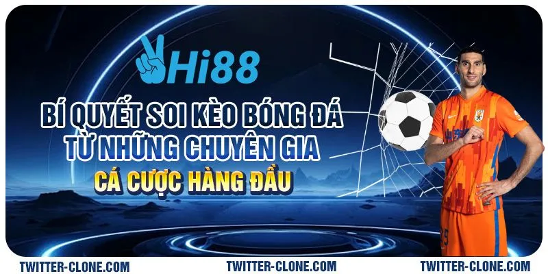 Bí quyết soi kèo bóng đá từ những chuyên gia cá cược hàng đầu 1 Bí quyết soi kèo bóng đá từ những chuyên gia cá cược hàng đầu