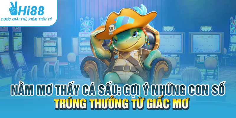 Nằm mơ thấy cá sấu: Gợi ý những con số trúng thưởng từ giấc mơ 1 Nam mo thay ca sau Goi y nhung con so trung thuong tu giac mo