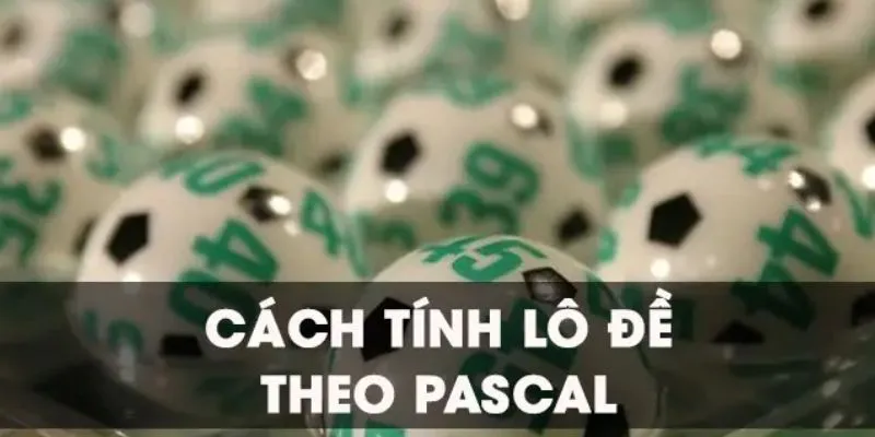 Cách tính lô đề theo Pascal: Những điều cần biết để áp dụng thành công 2 Khám phá cách tính lô đề theo Pascal