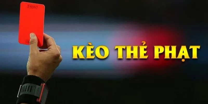 Kèo thẻ phạt: Mẹo soi kèo giúp bạn dự đoán chính xác tại Hi88 3 Tổng hợp các loại kèo thẻ phạt trong cá cược