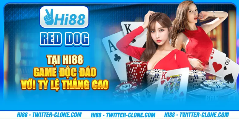 Red Dog tại Hi88 - Game độc đáo với tỷ lệ thắng cao 6 Red Dog tại Hi88 - Game độc đáo với tỷ lệ thắng cao