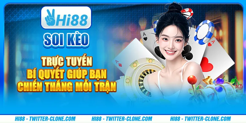 Soi kèo trực tuyến - Bí quyết giúp bạn chiến thắng mỗi trận 1 Soi kèo trực tuyến - Bí quyết giúp bạn chiến thắng mỗi trận