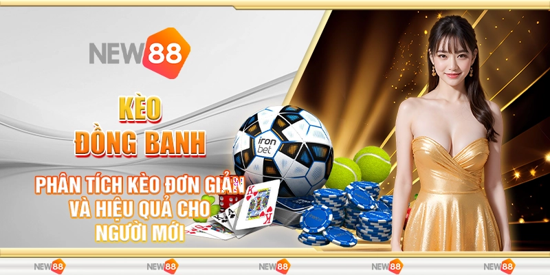 Kèo Đồng Banh - Phân Tích Kèo Đơn Giản Và Hiệu Quả Cho Người Mới 2 8 keo dong banh phan tich keo don gian va hieu qua cho nguoi moi