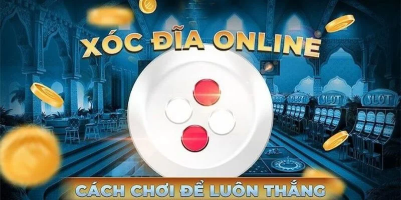 Xóc Đĩa Online Uy Tín: Bí Quyết Chơi An Toàn Và Hiệu Quả 3 Một số quy luật Xóc Đĩa Online uy tín bạn cần phải biết