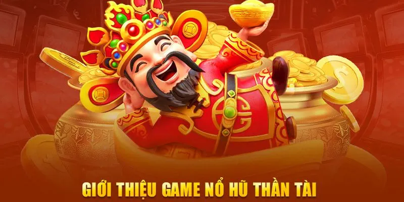 Đôi nét về Nổ Hũ Thần Tài tại Hi88