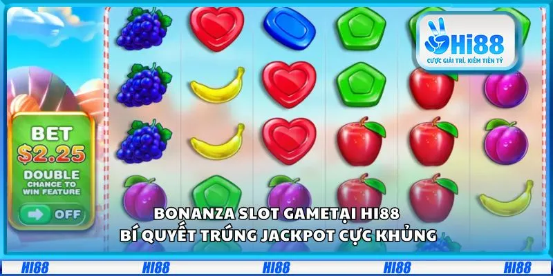 Bonanza slot game tại Hi88: Bí quyết trúng jackpot cực khủng 9 Bonanza slot game tại Hi88: Bí quyết trúng jackpot cực khủng